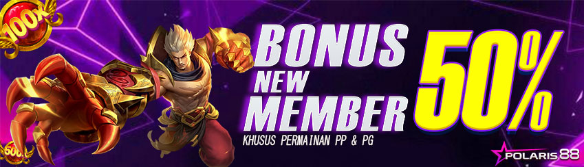 BONUS NEW MEMBER SLOT POLARIS88 50%